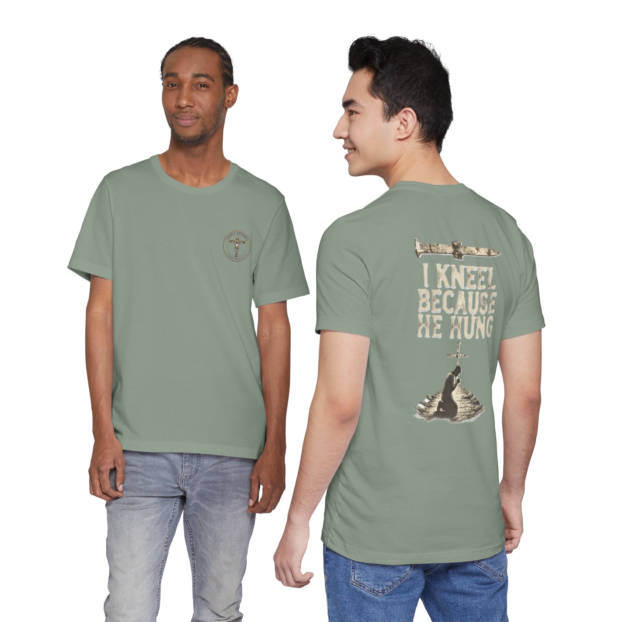 "I Kneel Because He Hung" - Short Sleeve Tee