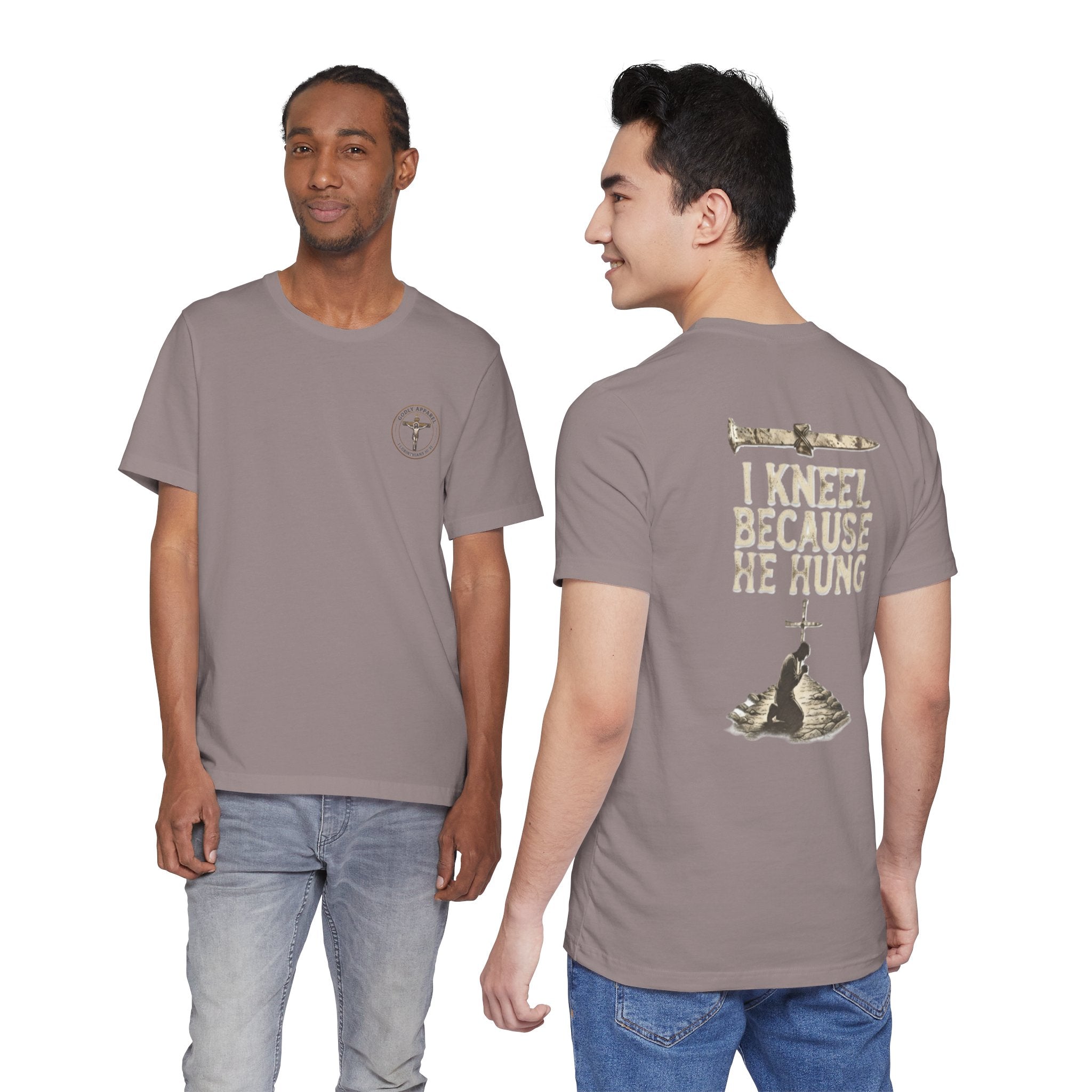 "I Kneel Because He Hung" - Short Sleeve Tee